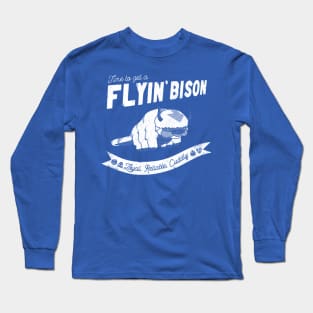 Get a Flyin’ Bison Long Sleeve T-Shirt